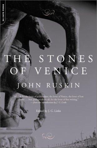 John Ruskin: The stones of Venice (2003, Da Capo Press)