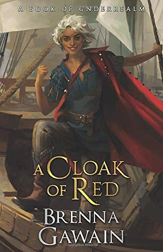 Brenna Gawain, Garrett Robinson, Karen Conlin: A Cloak of Red (Paperback, 2020, Fllay, Legacy Books)