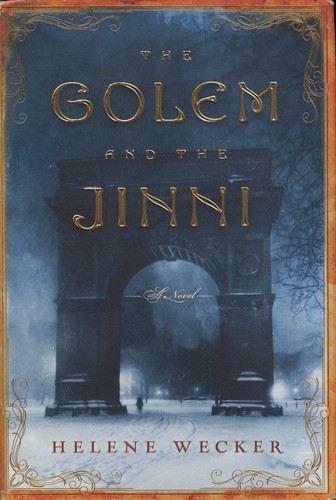 Golem and the Jinni (Hardcover, 2013, Harper)