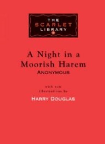 Anonymous: A Night in a Moorish Harem (Hardcover, 2003, Erotic Print Society)