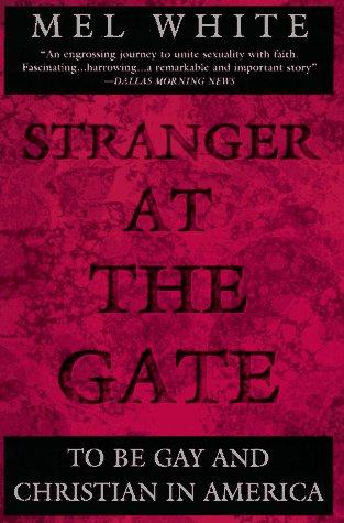 White, Mel: Stranger at the gate (1995, Plume)