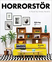 Horrorstör (2014, Quirk Books)