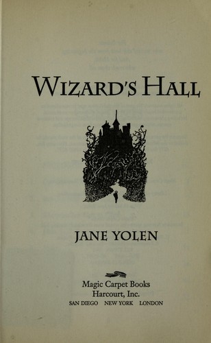 Wizard's hall (1999, Magic Carpet Books)