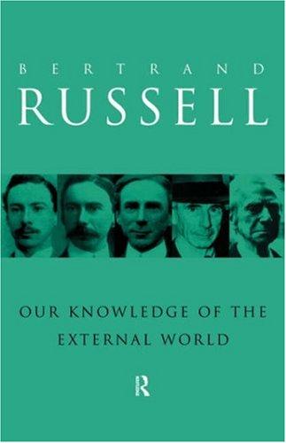 Our knowledge of the external world (1993, Routledge)