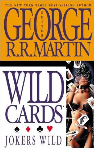 George R. R. Martin: Jokers Wild (Wild Cards, Volume 3) (Paperback, 2002, I Books)