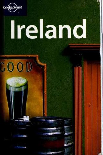 Fionn Davenport, Charlotte Beech, Tom Downs, Des Hannigan, Fran Parnell, Neil Wilson: Ireland (Paperback, 2006, Lonely Planet Publications)