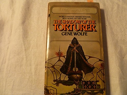 Gene Wolfe: The Shadow of the Torturer (Paperback, 1982, Pocket)