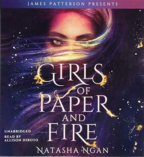 Natasha Ngan: Girls of Paper and Fire (AudiobookFormat, 2018, Jimmy Patterson)