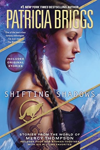 Patricia Briggs: Shifting Shadows (Paperback, 2015, Ace)