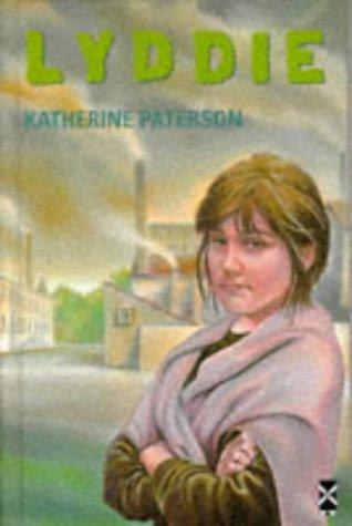 Katherine Paterson: Lyddie (New Windmill) (Hardcover, 1994, Heinemann Educational Publishers)