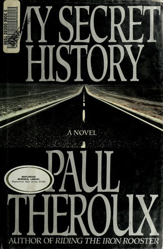 My secret history (1989, Putnam's)