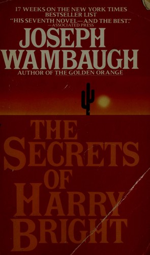 Joseph Wambaugh: The secrets of Harry Bright (1988, Bantam)