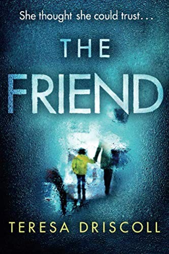 The Friend (Paperback, 2018, Thomas & Mercer)