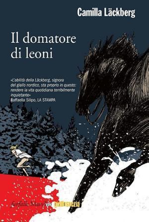 Camilla Läckberg: Il domatore di leoni (Italian language, 2016)