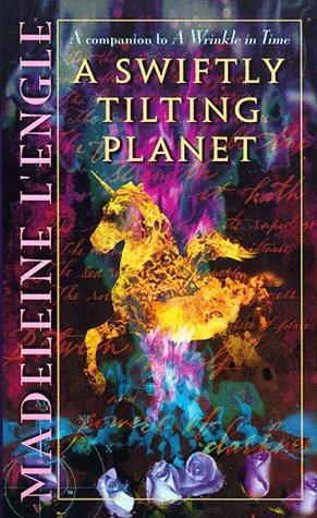 Madeleine L'Engle: A Swiftly Tilting Planet (1979, Laurel Leaf)