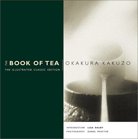 Okakura Kakuzo: The Book of Tea (Hardcover, 2000, Tuttle Publishing)