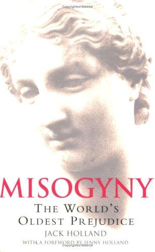 Jack Holland: Misogyny (Paperback, 2006, Carroll & Graf)