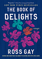 The Book of Delights (Paperback, 2022, Algonquin Books of Chapel Hill)