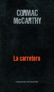 La Carretera (2008, Random House Mondadori)