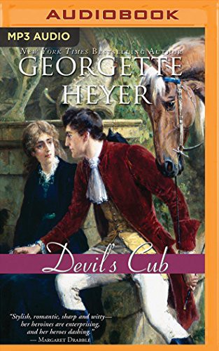 Georgette Heyer, Michael Drew: Devil's Cub (AudiobookFormat, 2016, Brilliance Audio)