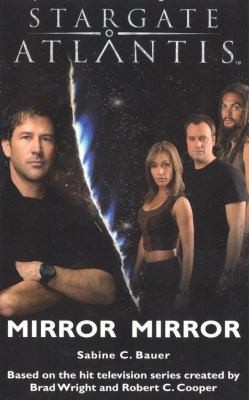 Mirror Mirror
            
                Stargate Atlantis (2008, Fandemonium Books)