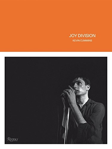 Kevin Cummins: Joy Division (2010, Rizzoli)
