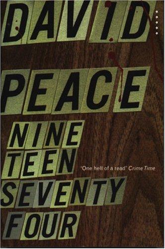 Nineteen Seventy Four (A Five Star Title) (Paperback, 2000, Serpent's Tail)
