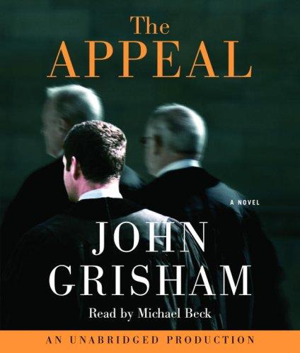 John Grisham: The Appeal (John Grisham) (AudiobookFormat, 2008, Random House Audio)