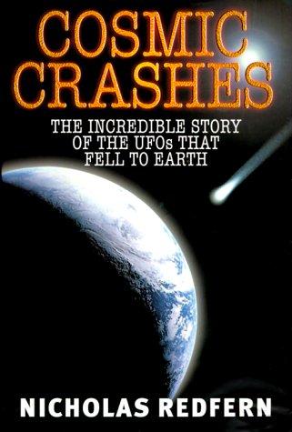 Nicholas Redfern: Cosmic Crashes (Hardcover, 2000, Simon & Schuster UK)