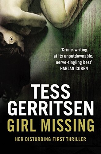 Tess Gerritsen: Girl Missing (2009, Bantam)