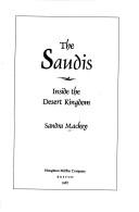 Sandra Mackey: The Saudis (1987, Houghton Mifflin)