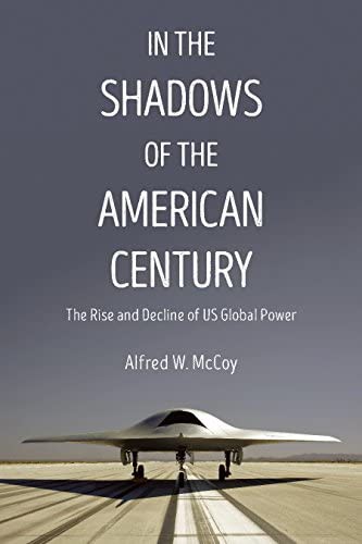 In the shadows of the American century (2017)