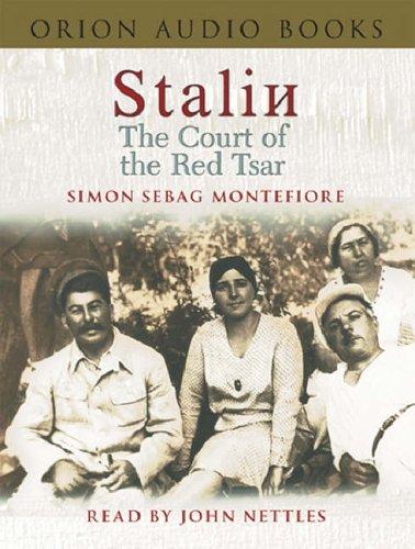 Simon Sebag-Montefiore: Stalin (AudiobookFormat, 2004, Orion (an Imprint of The Orion Publishing Group Ltd ))