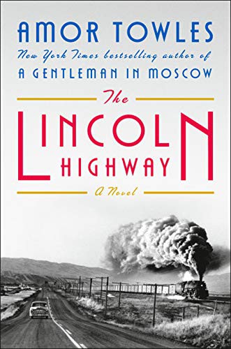 The Lincoln Highway (Hardcover, 2021, Viking)