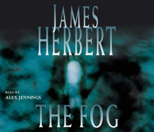 James Herbert: The Fog (AudiobookFormat, 2008, Macmillan UK)