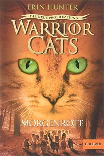 Erin Hunter: Warrior Cats Staffel 2/03. Die neue Prophezeiung. Morgenröte (Paperback, 2017, Beltz GmbH, Julius)