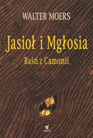 Walter Moers: Jasioł i Mgłosia (Hardcover, Polish language, 2015, Dolnośląskie)