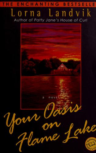 Your Oasis on Flame Lake (1998, Fawcett Columbine)