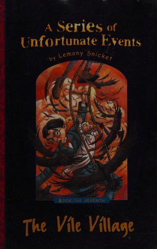 Lemony Snicket: The vile village (2004, Galaxy)