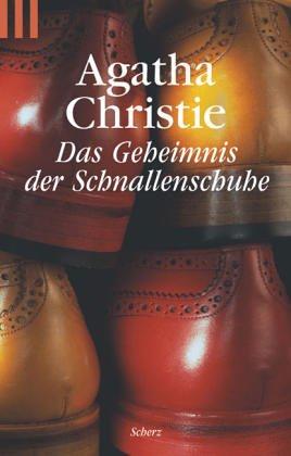 Agatha Christie: Das Geheimnis der Schnallenschuhe. Ein Hercule Poirot Krimi. (1989, Scherz)