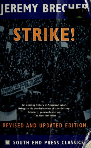 Jeremy Brecher: Strike! (1997, South End Press)