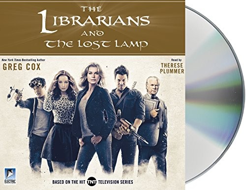 Greg Cox: The Librarians and The Lost Lamp (AudiobookFormat, 2016, Macmillan Audio)