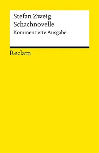 Stefan Zweig: Schachnovelle (German language, 2013, Reclam)