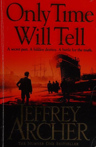 Jeffrey Archer: Only Time Will Tell (Paperback, 2011, Pan Books)