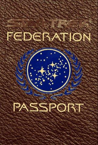 Star Trek Federation Passport (Paperback, 1996, Star Trek)