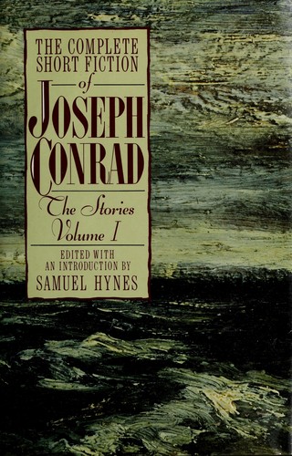 Joseph Conrad: The complete short fiction of Joseph Conrad (1991, ECCO Press)