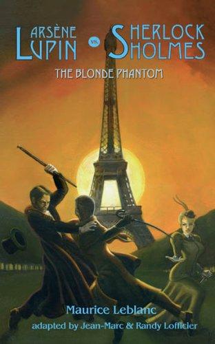 Maurice Leblanc: Arsene Lupin Vs Sherlock Holmes (Paperback, 2005, Hollywood Comics)