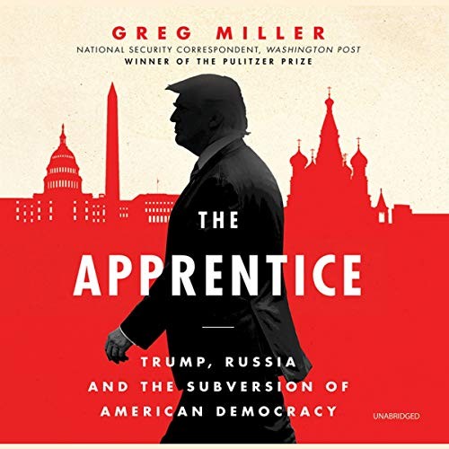 Greg Miller: The Apprentice (AudiobookFormat, 2018, HarperCollins B and Blackstone Audio)