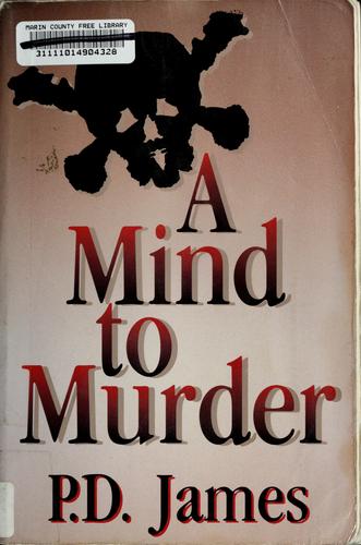 P. D. James: A  mind to murder (1994, G.K. Hall)