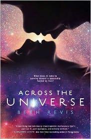 Beth Revis: Across the Universe (2011, Razorbill)